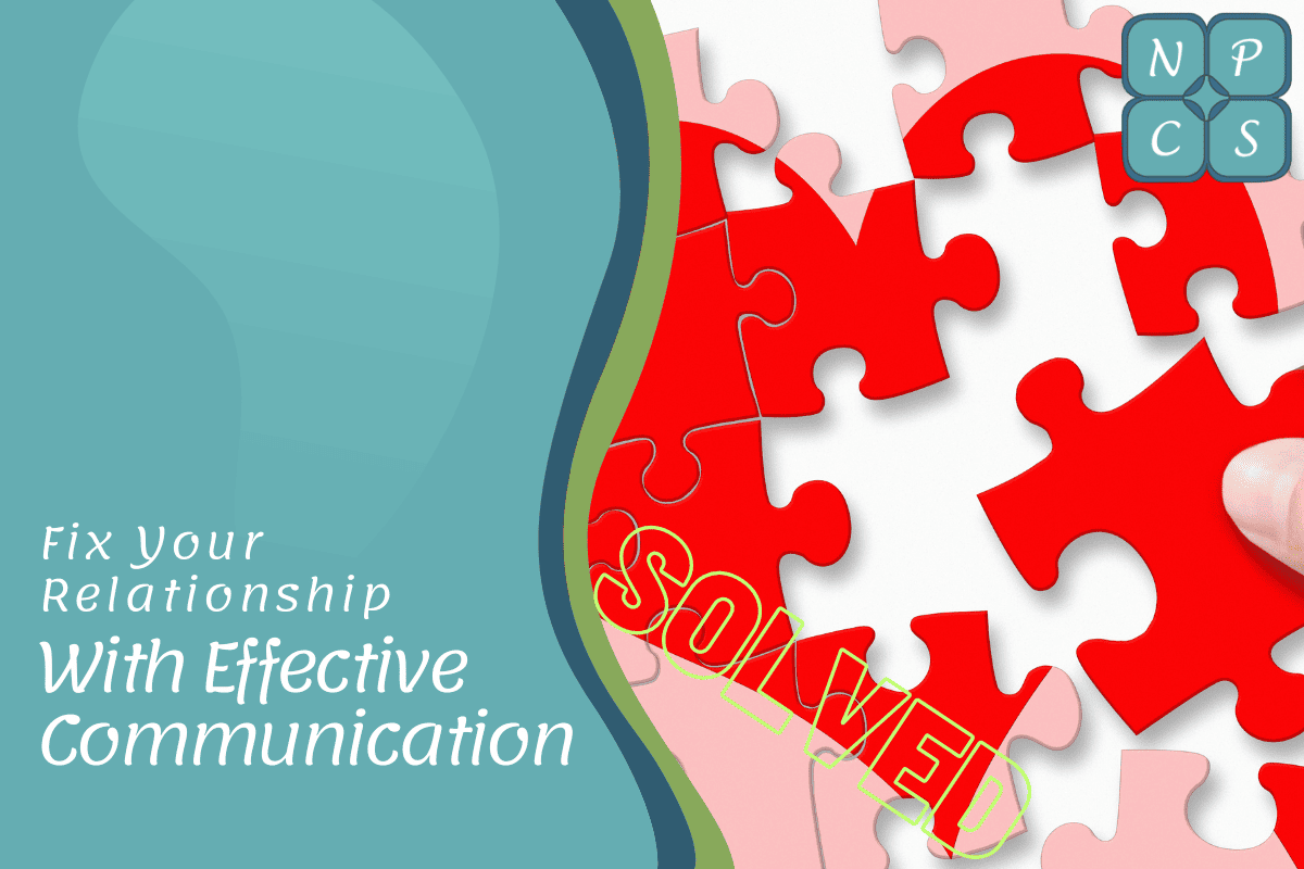 Relationship Communication Problems Fix It With Effective Communication