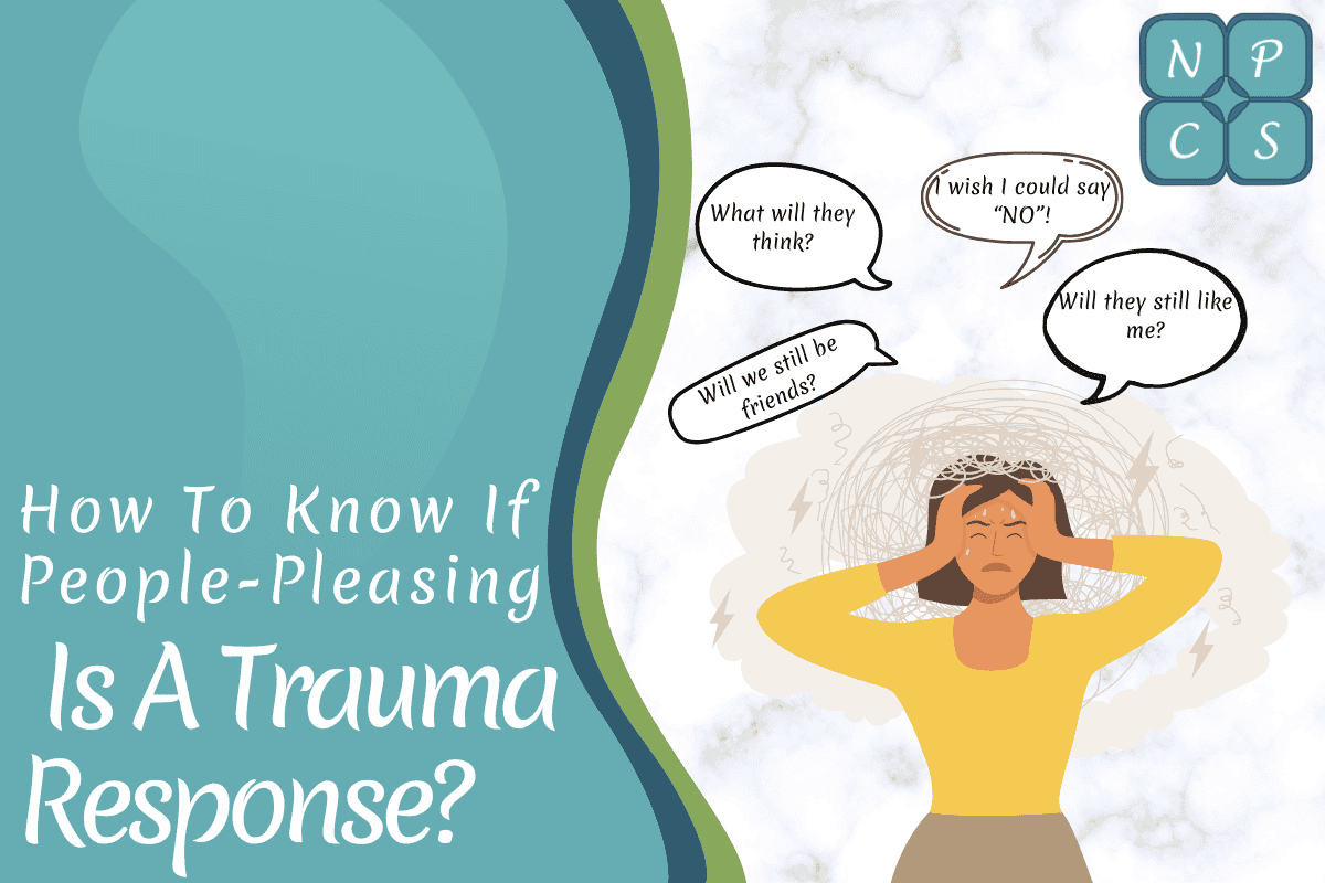 How To Know If People-pleasing Behaviors Are A Trauma Response?