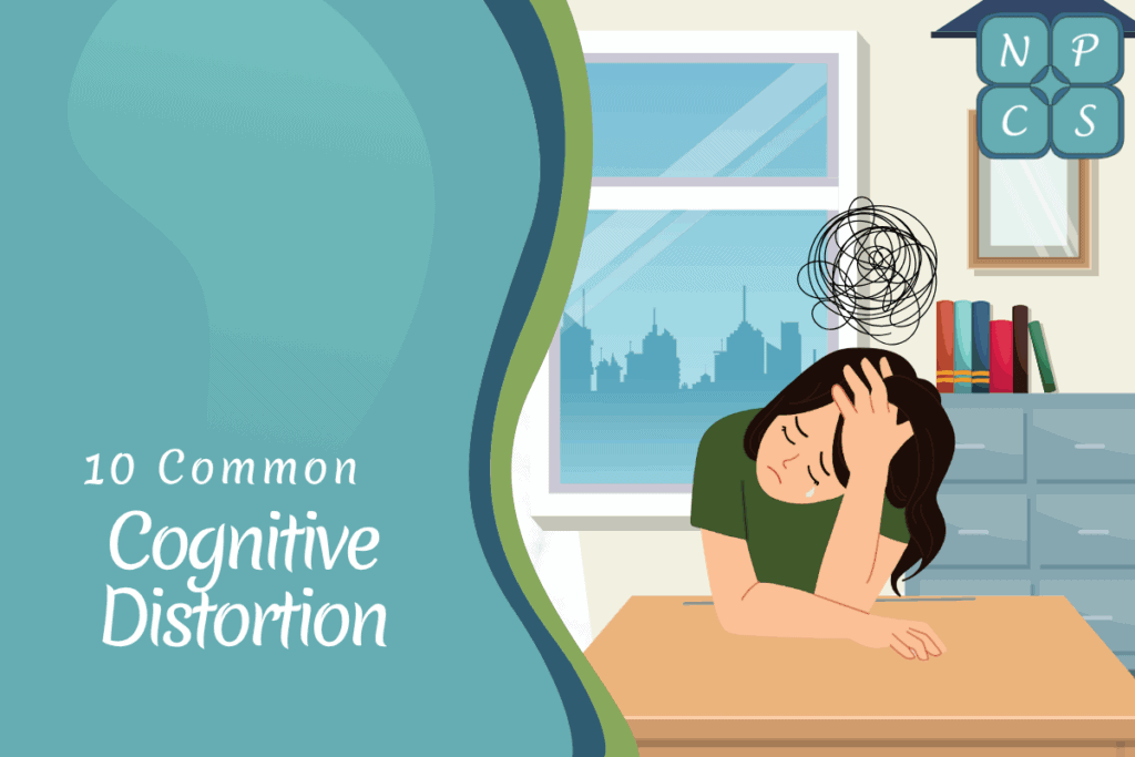 10 Common Cognitive Distortions